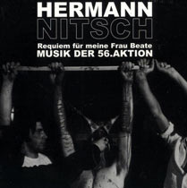 Hermann Nitsch – Requiem für meine Frau Beate. Musik der 56 