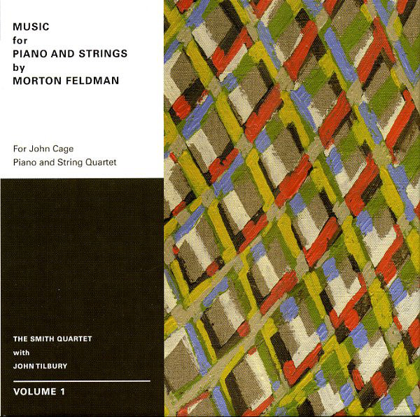 John Tilbury, Morton Feldman, The Smith Quartet – Music for Piano