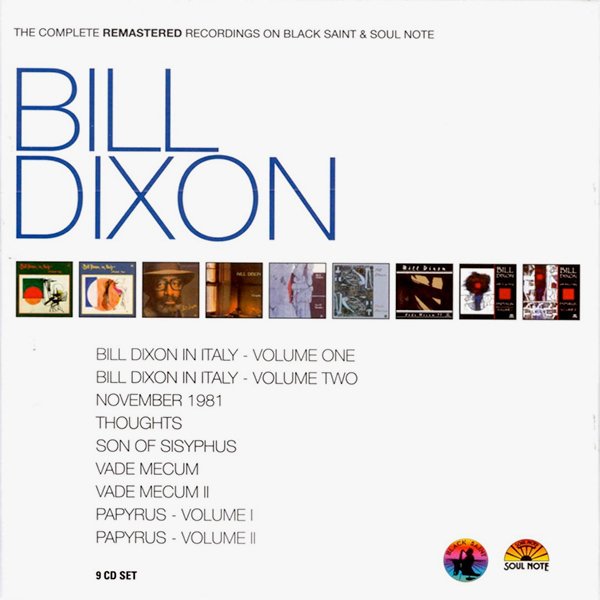 Bill Dixon – The Complete Remastered Recordings on Black Saint