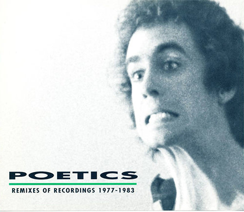 The Poetics – The Poetics: Remixes of Recordings 1977 to 1983 – Soundohm