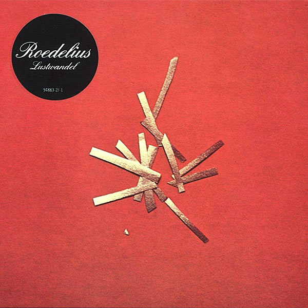 Roedelius – Lustwandel (LP) – Soundohm