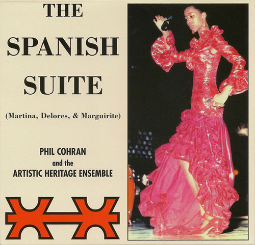 Philip Cohran & The Artistic Heritage Ensemble – The Spanish Suite