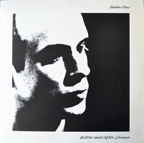 Brian Eno – Before And After Science – Soundohm