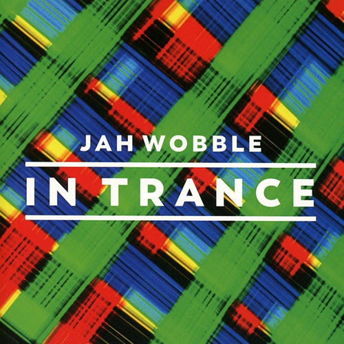 Jah Wobble – In Trance (3Cd box) – Soundohm