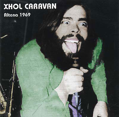 Xhol Caravan – Altena 1969 (Cd) – Soundohm