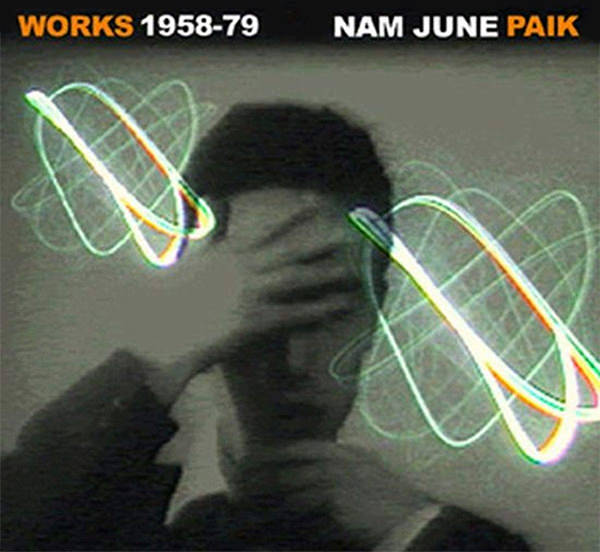 Nam June Paik – Works 1958-1979 – Soundohm