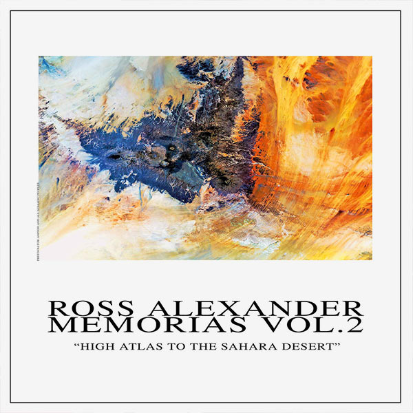 Alexander Ross – Memorias Vol. 2 - High Atlas to The Sahara Desert (LP) –  Soundohm