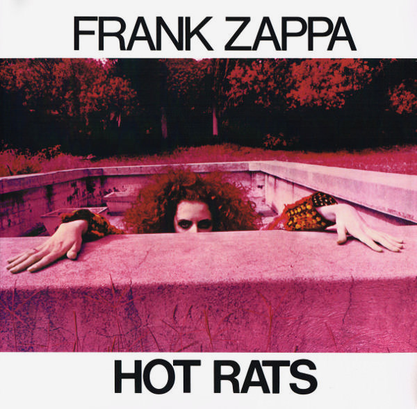 Frank Zappa, The Mothers Of Invention – Hot Rats (LP) 50th