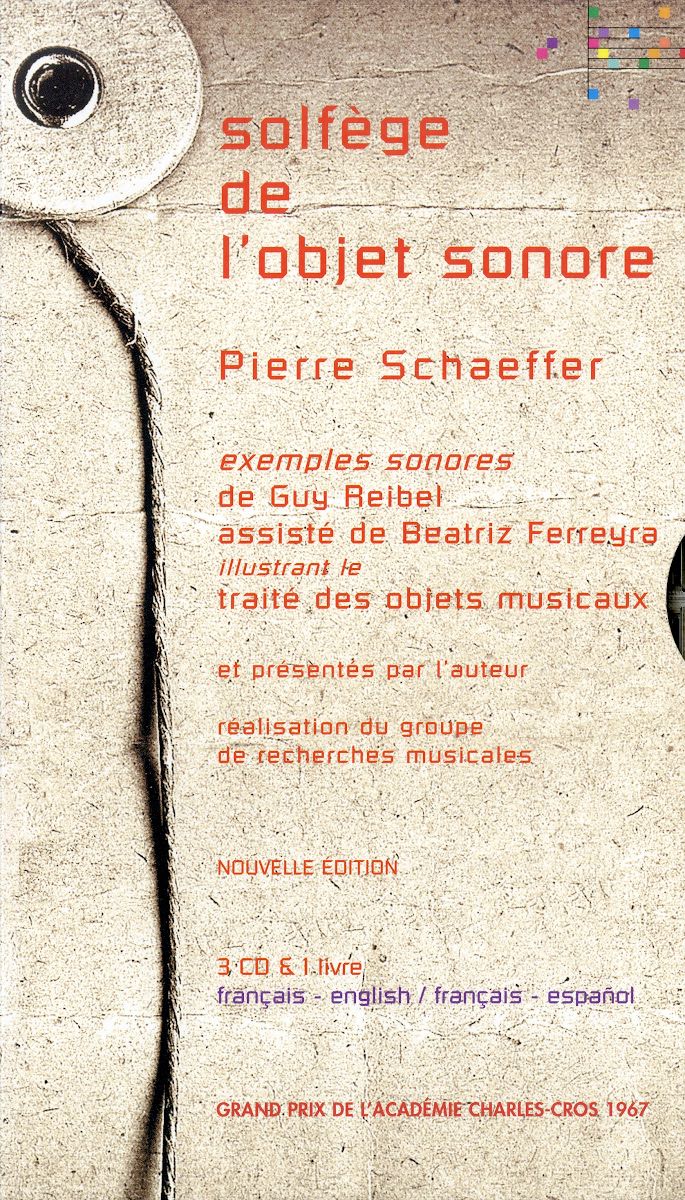Pierre Schaeffer – Solfège De L'Objet Sonore – Soundohm