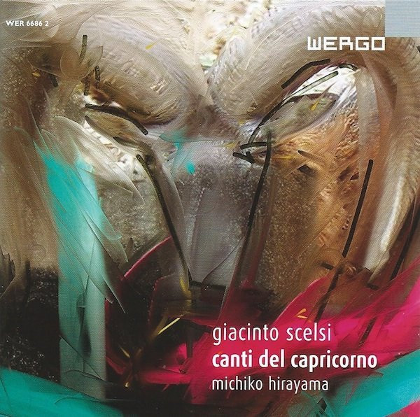 Giacinto Scelsi, Michiko Hirayama – Canti Del Capricorno – Soundohm