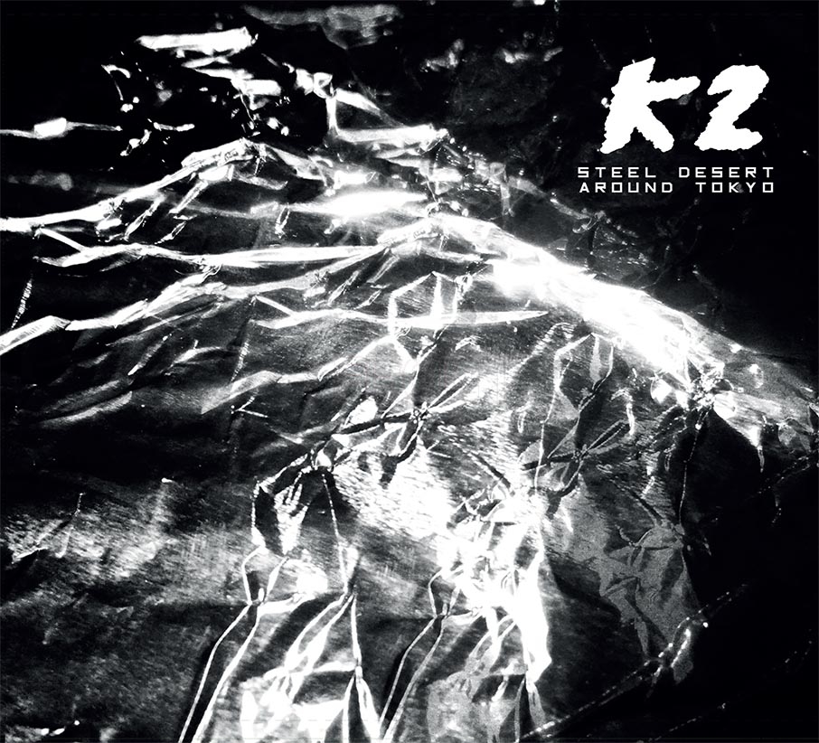 K2 – Steel Desert Around Tokyo – Soundohm