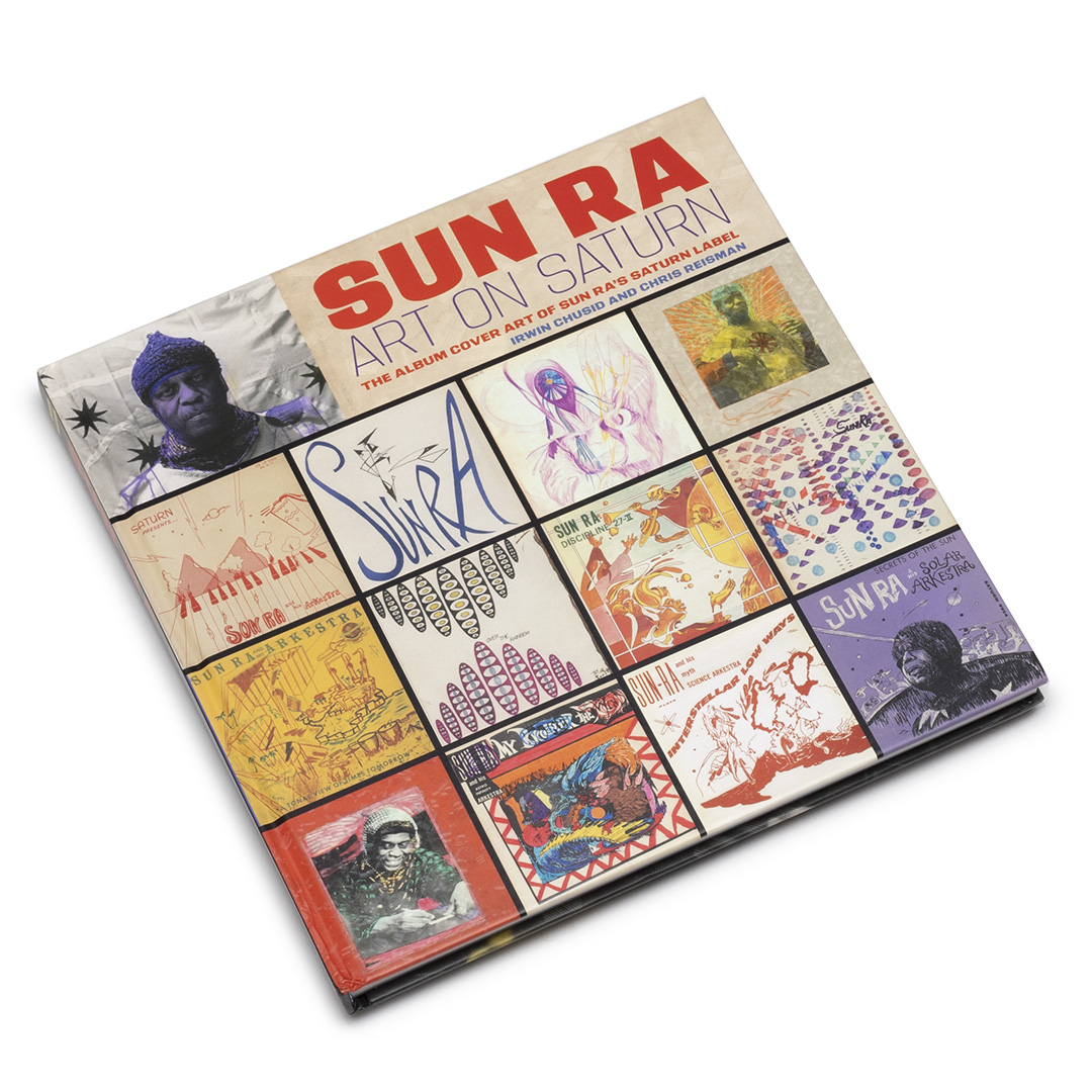 Sun Ra – Art on Saturn: The Album Cover Art of Sun Ra's Saturn 