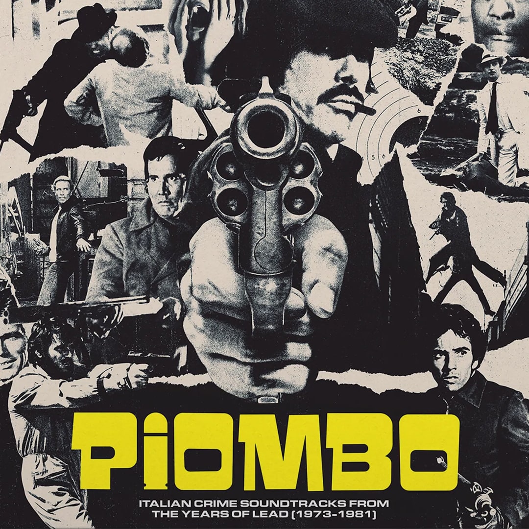 Various – Piombo - Italian Crime Soundtracks from the Years of Lead  (1973-1981) 2LP – Soundohm