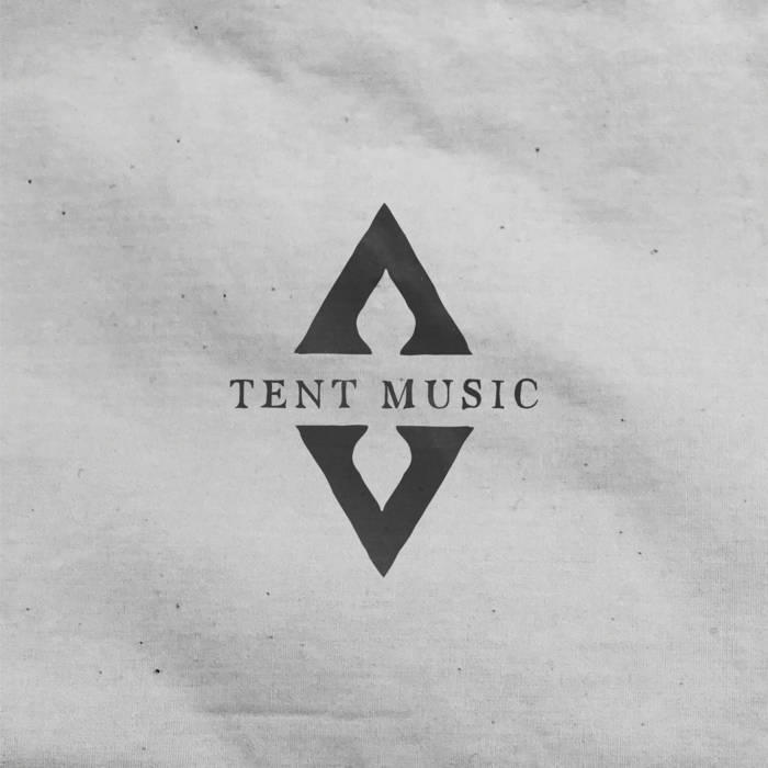 Tent Music – Tent Music (LP) – Soundohm