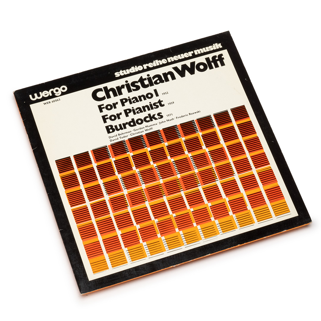 Christian Wolff – For Piano I / For Pianist / Burdocks (LP) – Soundohm